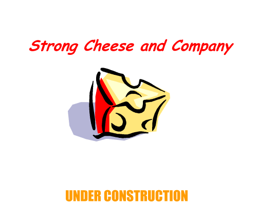 Strong Cheese and Company - Under Construction